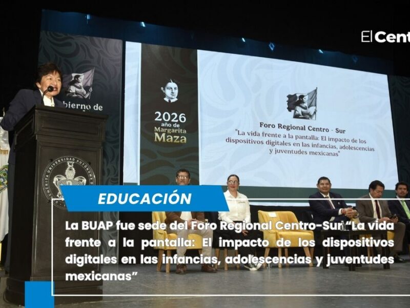 Analizan impacto de dispositivos digitales en niños y jóvenes en el Foro Regional Centro-Sur