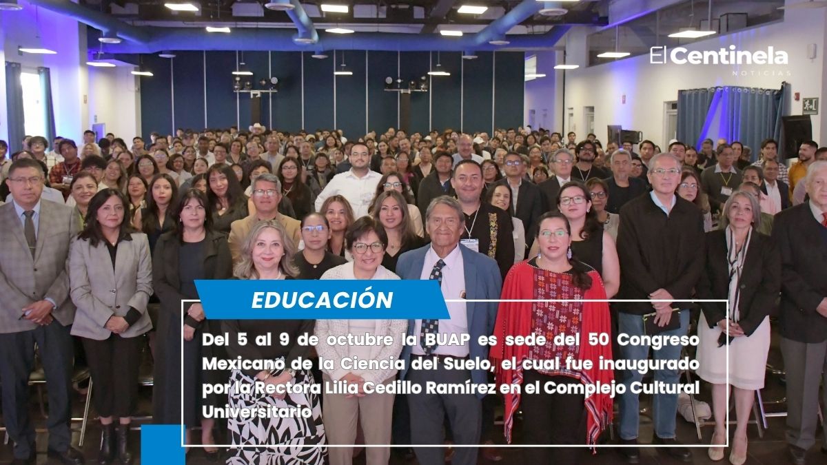 BUAP, sede del 50 Congreso Mexicano de la Ciencia del Suelo