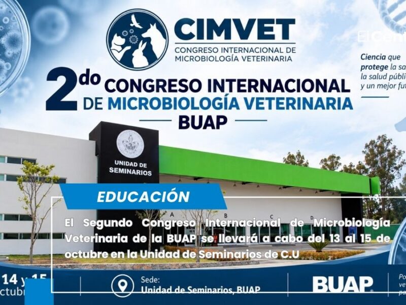 BUAP invita a la comunidad universitaria al Segundo Congreso Internacional de Microbiología Veterinaria