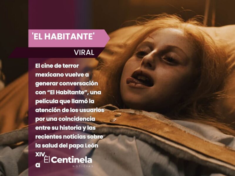 ¿Dónde ver 'El Habitante'? La película mexicana que inquieta por su coincidencia con la salud del papa León XIV