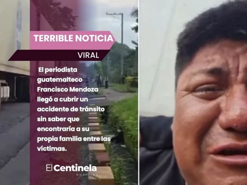 Periodista cubre un accidente en Guatemala y descubre que su hermano está entre los fallecidos