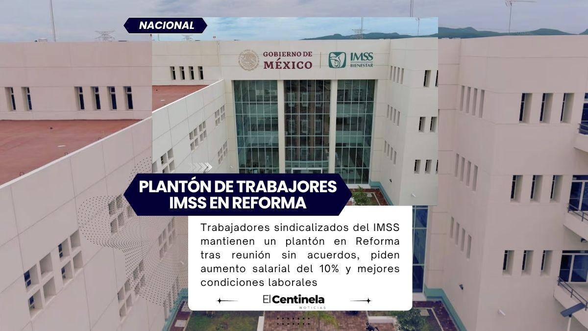 ¿Se viene un paro nacional en el IMSS? Trabajadores mantienen plantón en Reforma y exigen mejoras laborales