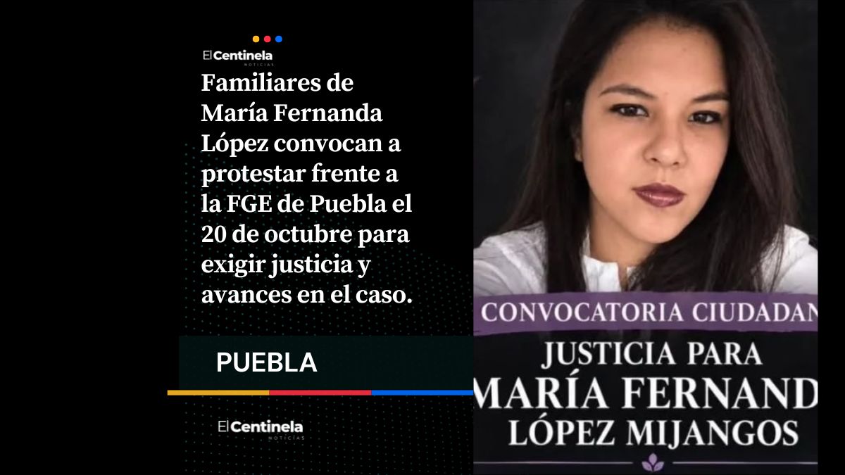 Familia de María Fernanda convoca a protesta frente a la FGE para exigir justicia por su feminicidio