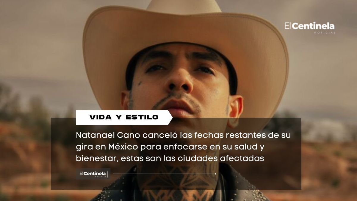 Natanael Cano cancela su gira en México: estas son las ciudades afectadas y la razón del anuncio