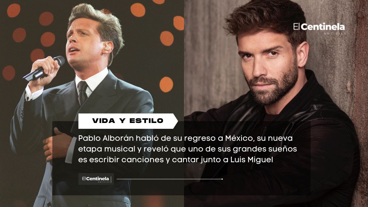 Pablo Alborán confiesa su gran sueño: escribir canciones para el Sol de México, Luis Miguel