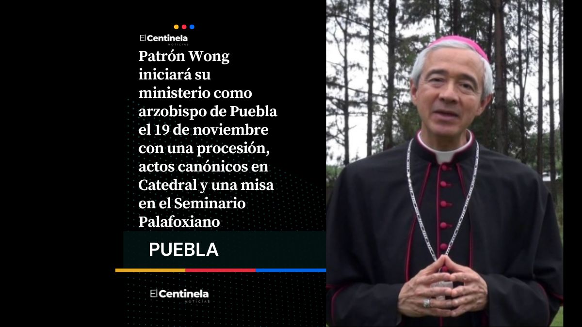 Patrón Wong iniciará su arzobispado en Puebla con procesión y misa, así será su toma de posesión