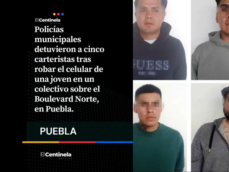 Caen cinco carteristas tras robar celular a pasajera cerca de Plaza San Pedro