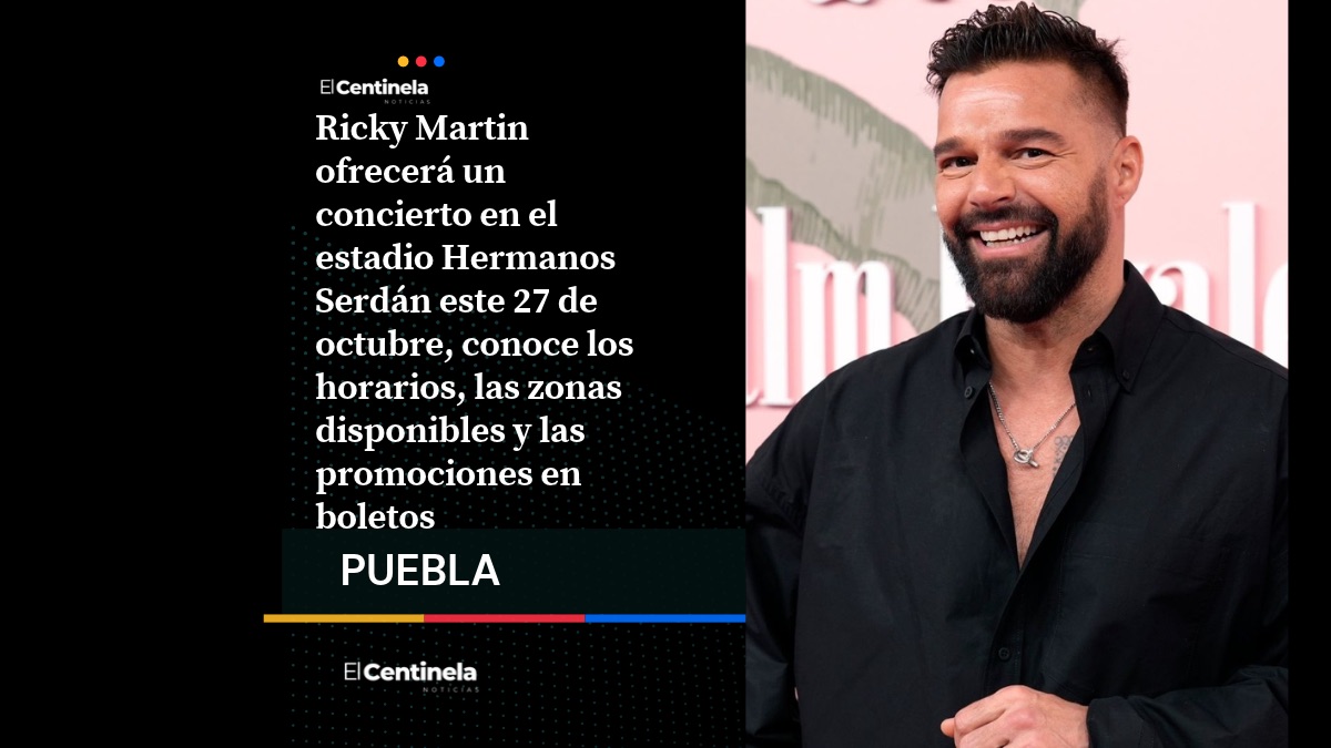 Ricky Martin se presenta en Puebla este 27 de octubre, conoce los horarios y aprovecha la promoción de 2x1