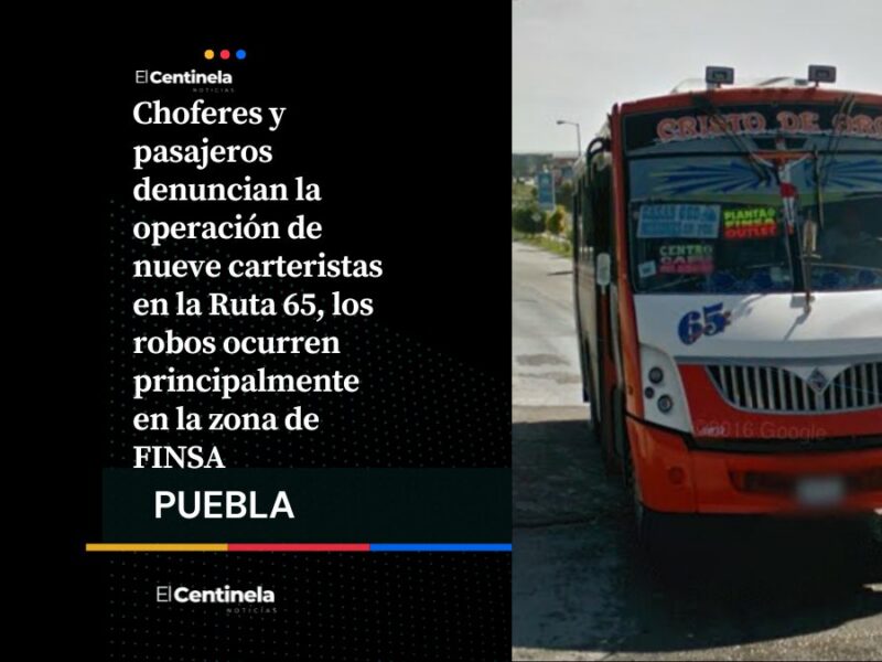 Mantente alerta: Denuncian banda de nueve carteristas que roba a pasajeros de la Ruta 65