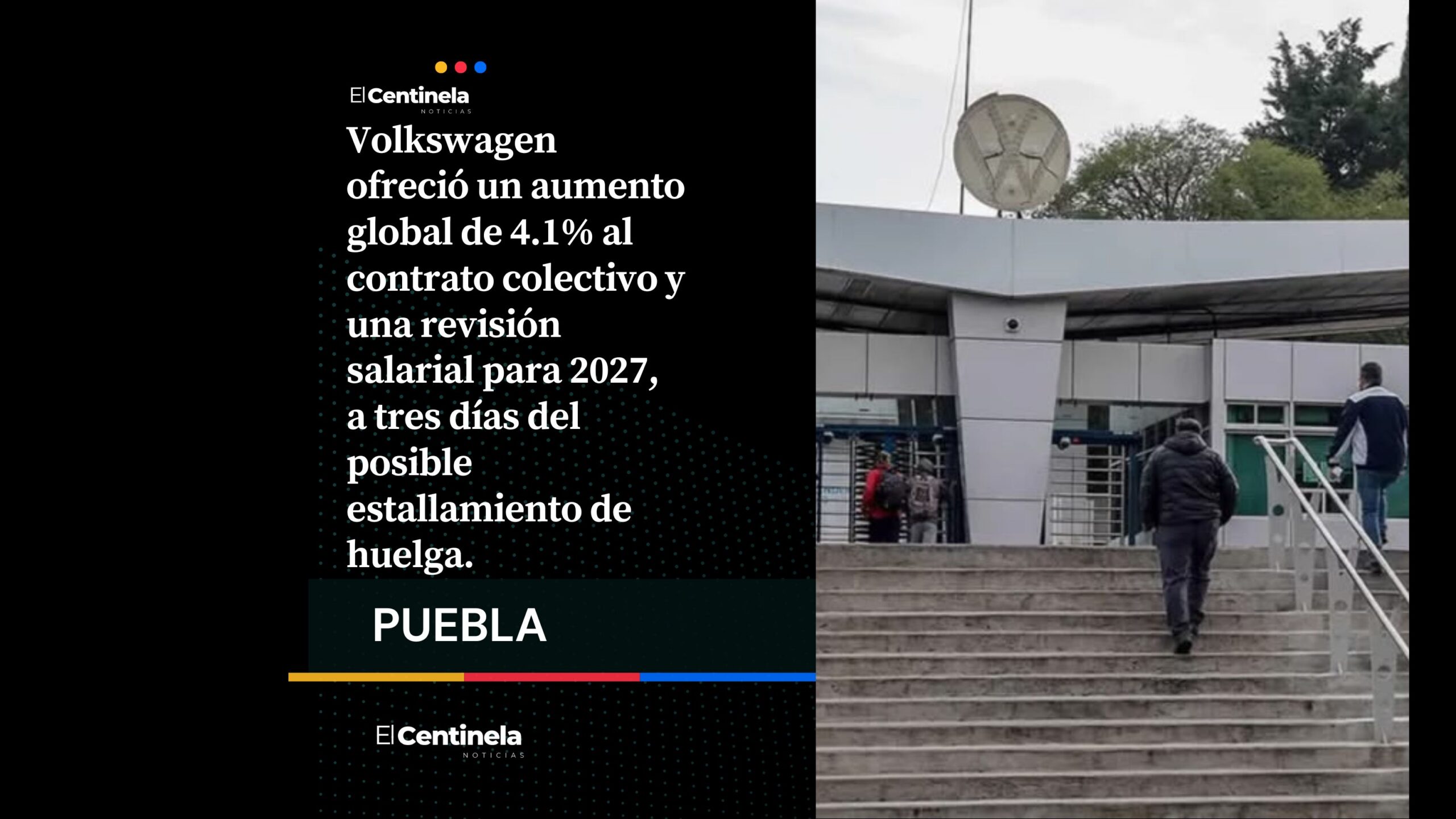 Por fin cede Volkswagen: aumento de 4.1 global, eliminan bono único y próxima revisión en agosto 2027