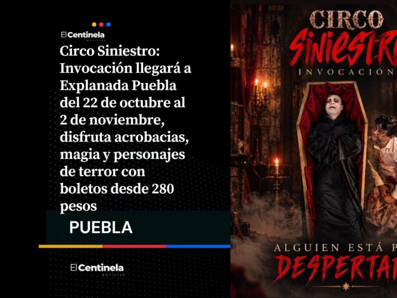 ¿Listo para una historia de vampiros? Circo Siniestro llega a Explanada Puebla con Nosferatu y seis funciones de terror