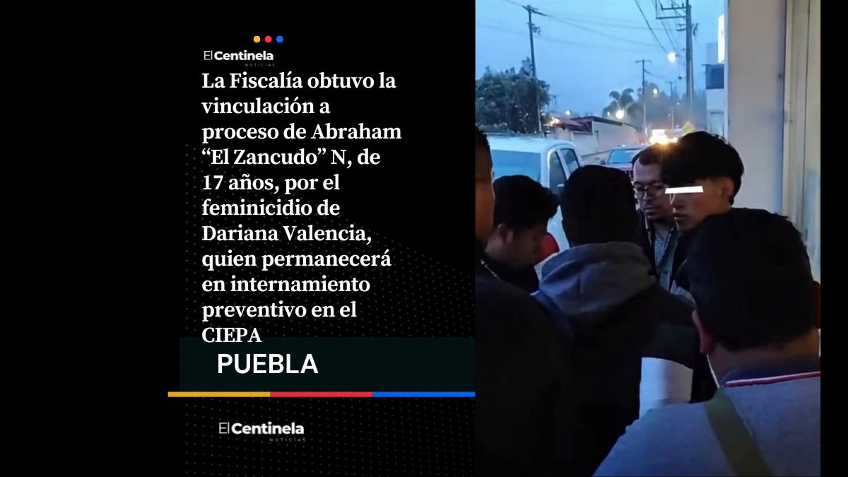 Vinculan a proceso a “El Zancudo” por el feminicidio de Dariana, adolescente de 15 años asesinada en Teziutlán
