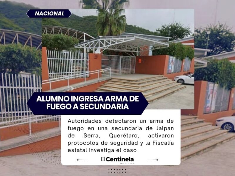 Alumno ingresa un arma de fuego a secundaria de Jalpan de Serra, en Querétaro, no hubo ningún herido